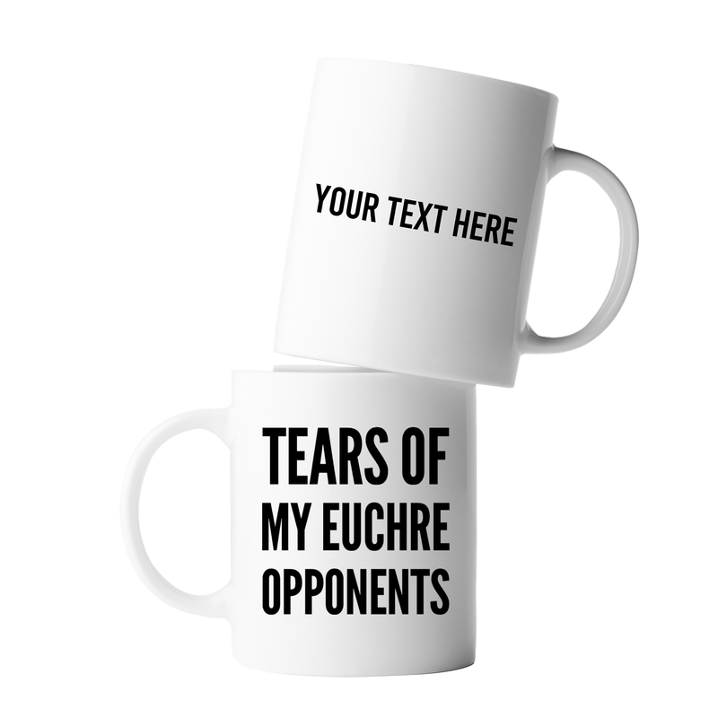 Personalized Tears of My Euchre Opponents Ceramic Mug 11 oz White