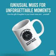 Today's Good Mood Is Sponsored By Heavy Metal Ceramic Mug 11 oz White - Panvola