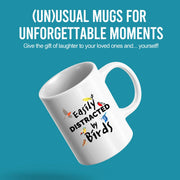 Easily Distracted By Birds Ceramic Mug 11 oz White - Panvola