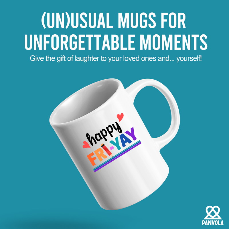 Happy Fri-Yay Ceramic Mug 11 oz White.