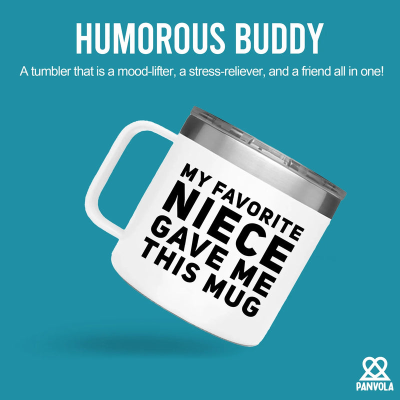 My Favorite Niece Gave Me This Mug Insulated Coffee Cup 14oz With Handle And Lid - Panvola