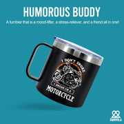 I Don't Snore I Dream I'm A Motorcycle Insulated Coffee Cup With Handle 14oz Black - Panvola