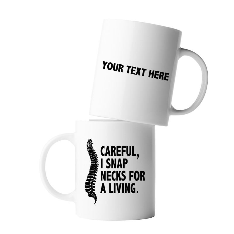 Personalized Careful I Snap Necks For A Living Ceramic Mug 11 oz White