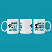Born To Fish Forced To Work Fishing Coffee Mug 11oz White.