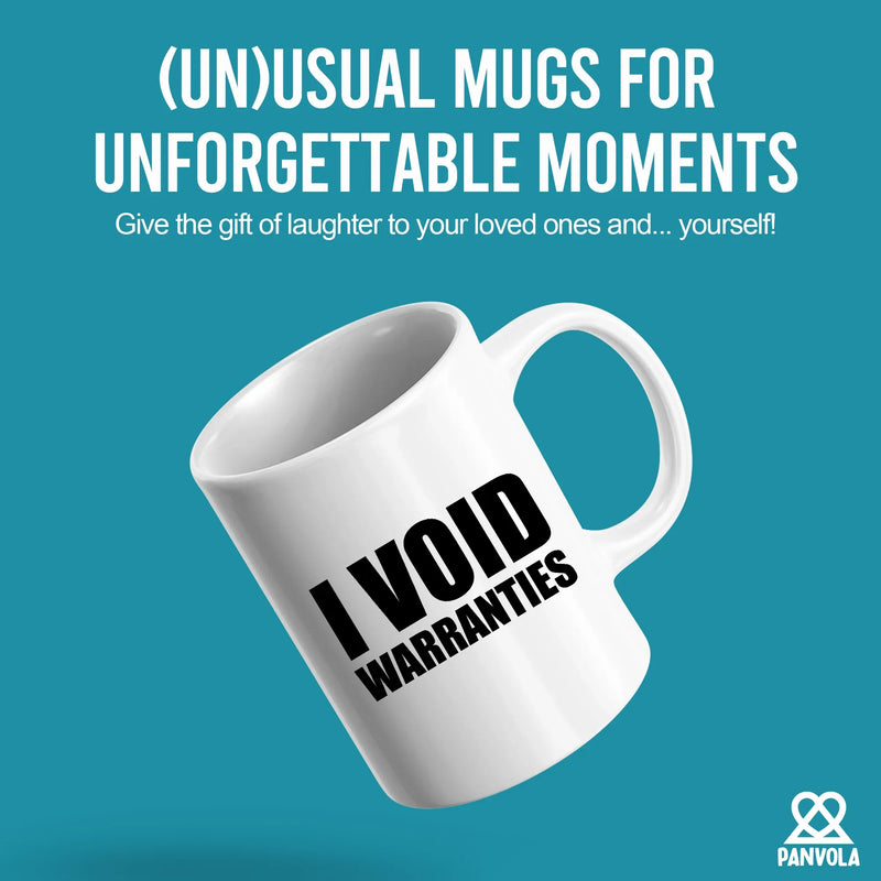I Void Warranties Ceramic Mug 11 oz White - Panvola