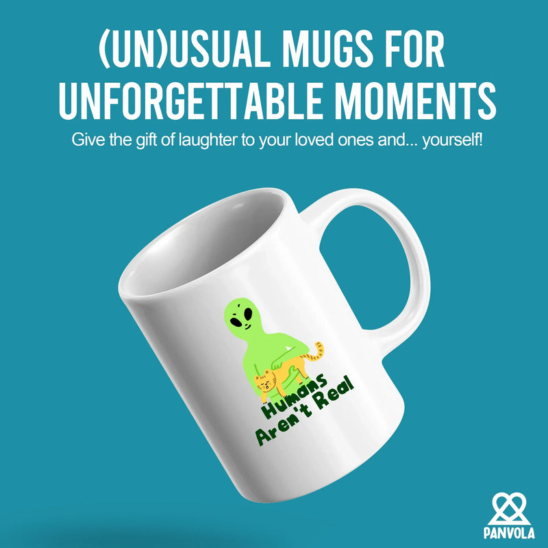 Humans Aren't Real Ceramic Mug 11 oz White - Panvola