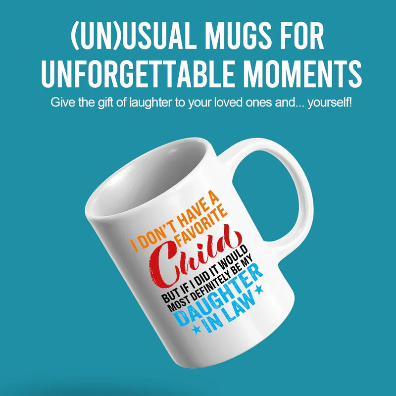 I Don't Have A Favorite Child Mug Ceramic Mug 11 oz White - Panvola