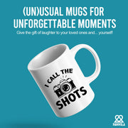 I Call The Shots Ceramic Mug 11 oz White - Panvola