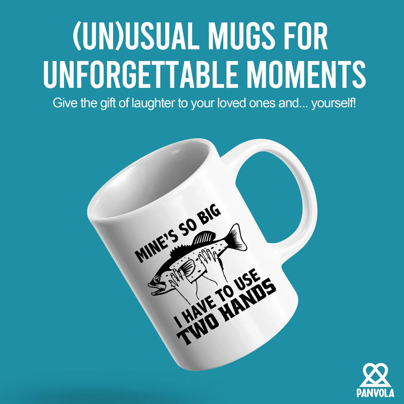 Mine's So Big I Have To Use Two Hands Ceramic Mug 11 oz White - Panvola