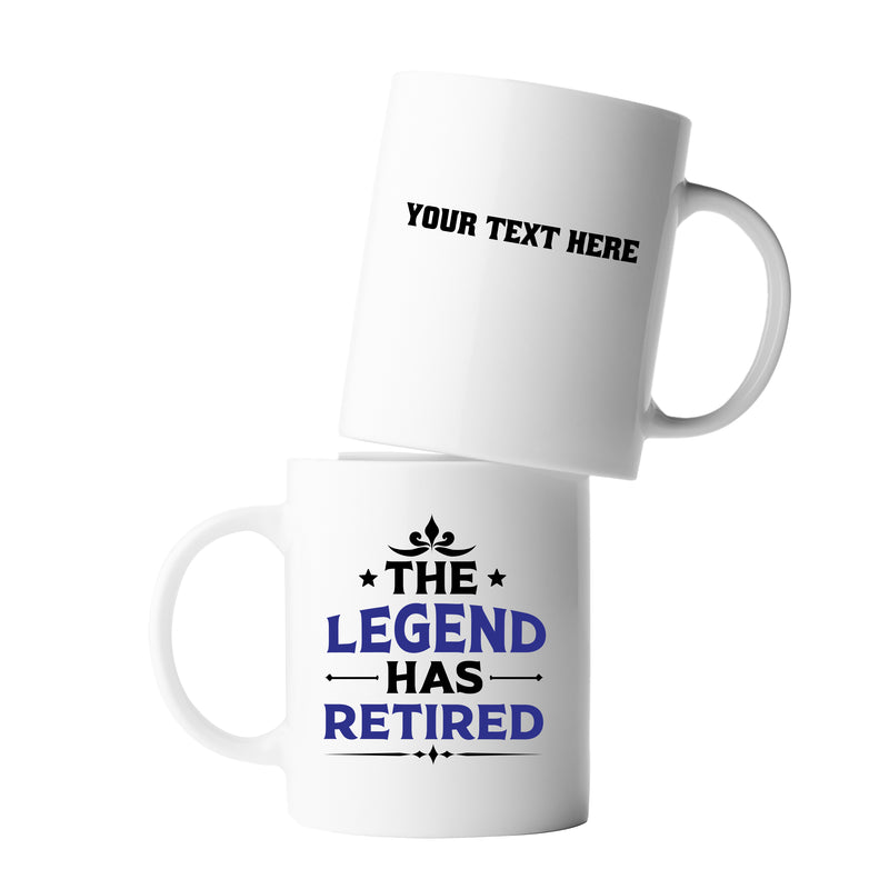 Personalized The Legend Has Retired Retirement Coffee Ceramic Mug 11oz White