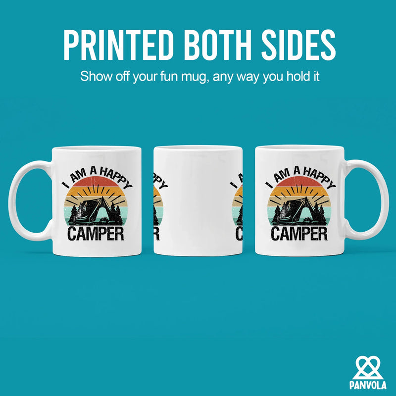 I Am A Happy Camper Ceramic Mug 11oz White - Panvola