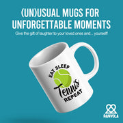 Eat Sleep Tennis Repeat Ceramic Mug 11 oz White - Panvola