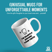 I’m Silently Judging Your Teeth Ceramic Mug 11 oz White - Panvola