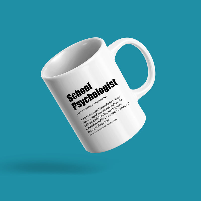 School Psychologist Definition Mug 11oz White.