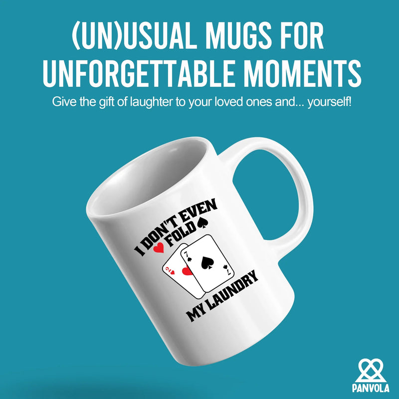 I Don't Even Fold My Laundry Ceramic Mug 11 oz White - Panvola
