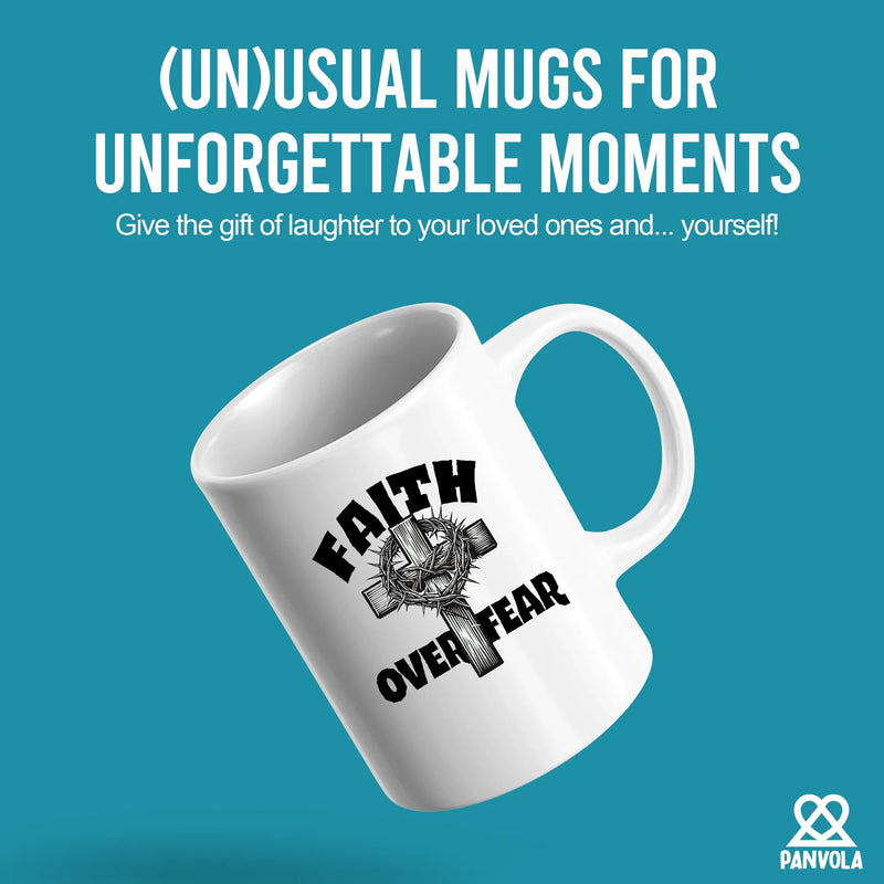 Faith over Fear Ceramic Mug 11 oz White - Panvola