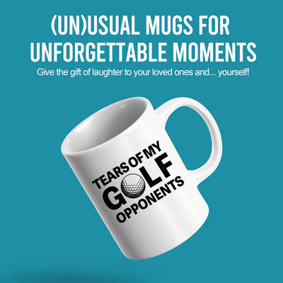 Tears of My Golf Opponents Ceramic Mug 11 oz White