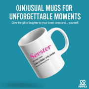 Seester Definition Sister Gifts Coffee Mug 11 oz White.