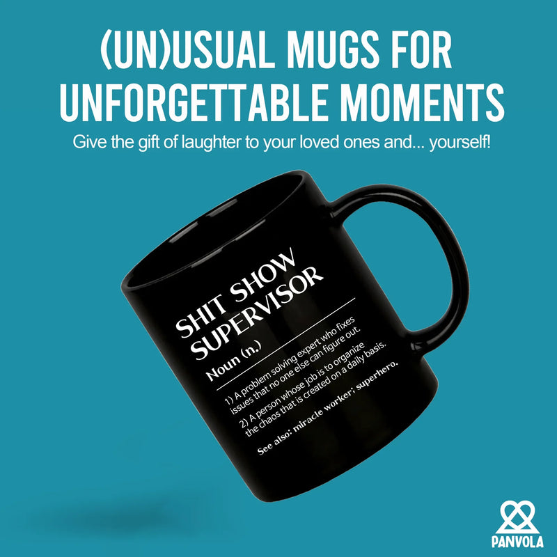 Shit Show Supervisor Ceramic Mug 11 oz Black - Panvola