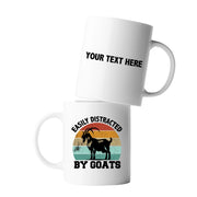 Personalized Easily Distracted By Goats Ceramic Mug 11 oz White - Panvola
