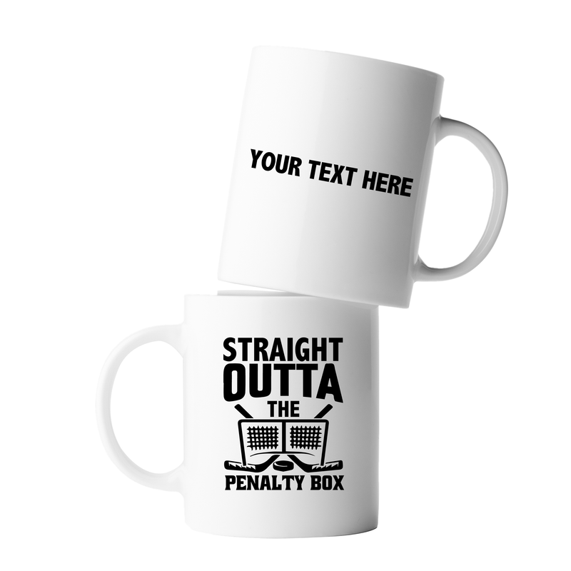 Personalized Straight Outta The Penalty Box Ceramic Mug 11 oz White