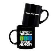 Personalized Playing Pickleball Improves Memory 11oz Black Mug - Panvola