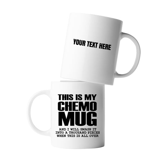 Personalized This Is My Chemo Ceramic Mug 11oz White.