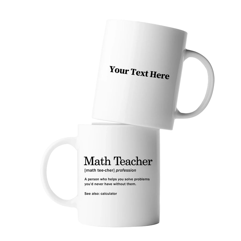 Personalized Math Teacher Definition Ceramic Mug 11 oz White - Panvola