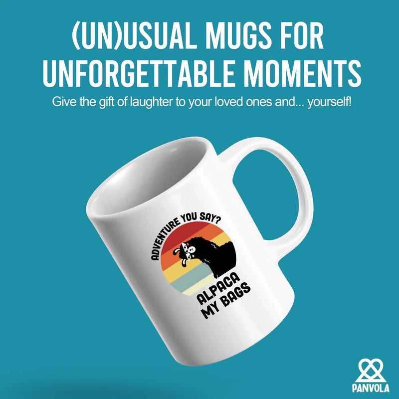 Adventure You Say? Alpaca My Bags Ceramic Mugs 11 oz White - Panvola