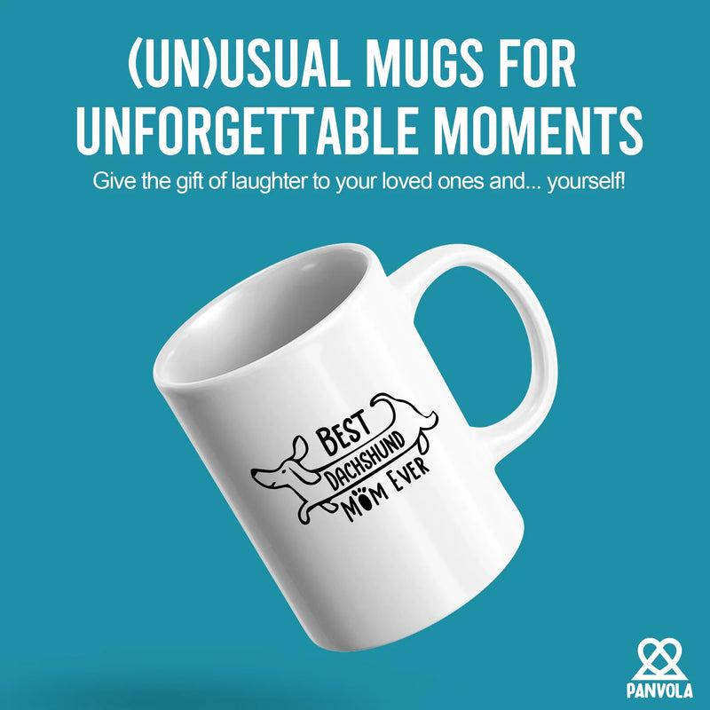 Best Dachshund Mom Ever Ceramic Mug 11 oz White - Panvola