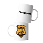 Personalized Lawn Enforcement Officer Ceramic Mug 11 oz White - Panvola