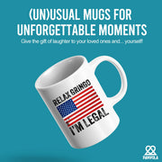 Relax Gringo I'm A New American Citizen Ceramic Mug 11 oz White - Panvola