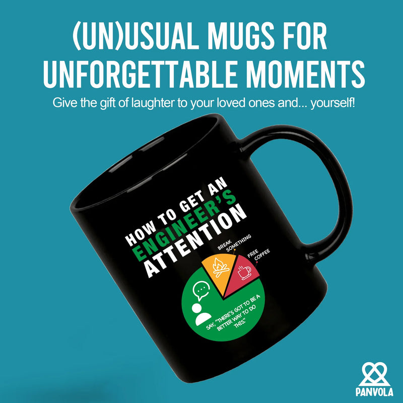 How To Get An Engineer's Attention Ceramic Mug 11 oz Black - Panvola