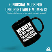 Heaven Is My Home Ceramic Mug 11 oz Black - Panvola