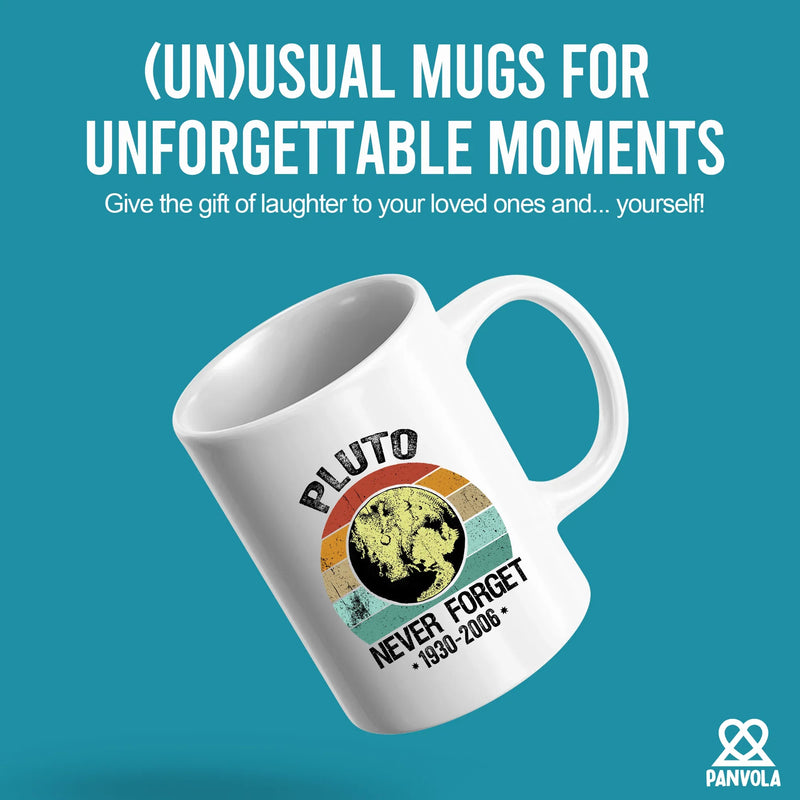 Never Forget Pluto Ceramic Mug 11 oz White - Panvola