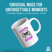 Poodle No Fluffs Given Ceramic Mug 11 oz White - Panvola