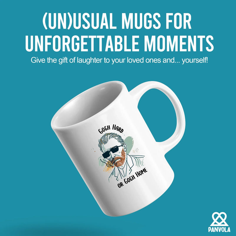 Gogh Hard Or Gogh Home Ceramic Mug 11 oz White - Panvola