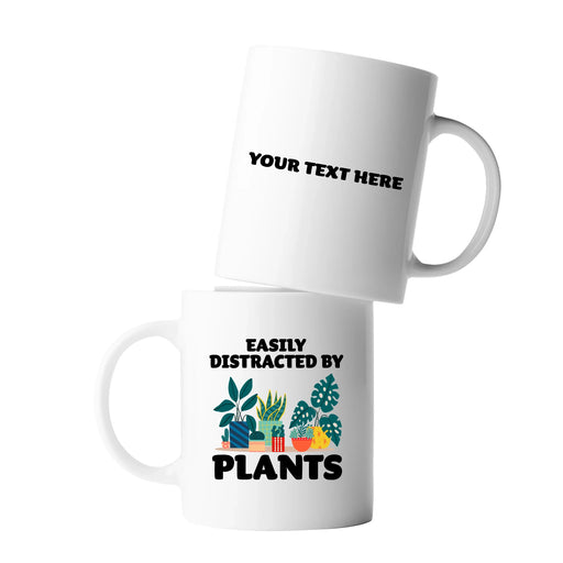 Personalized Easily Distracted By Plants Ceramic Mug 11 oz White - Panvola