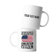 Personalized This Mug Belongs To An Awesome New American Citizen Ceramic Mug 11 oz White - Panvola