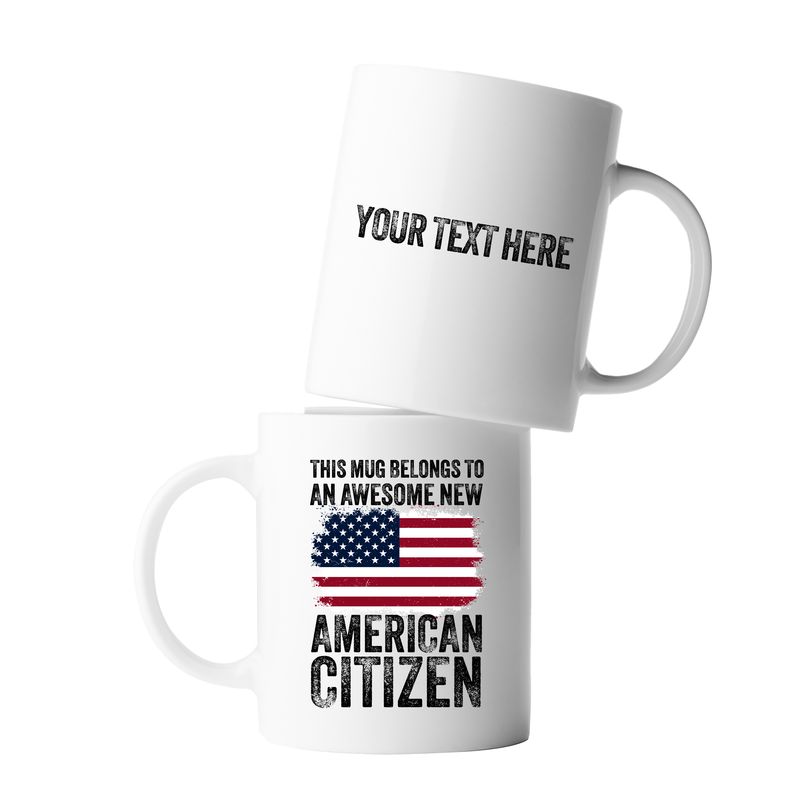 Personalized This Mug Belongs To An Awesome New American Citizen Ceramic Mug 11 oz White