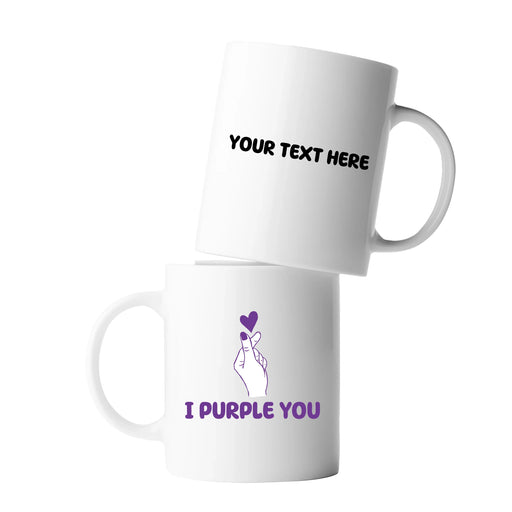 Personalized I Purple You Ceramic Mug 11 oz White - Panvola
