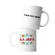 Personalized La Jefa Ceramic Mug 11 oz White - Panvola