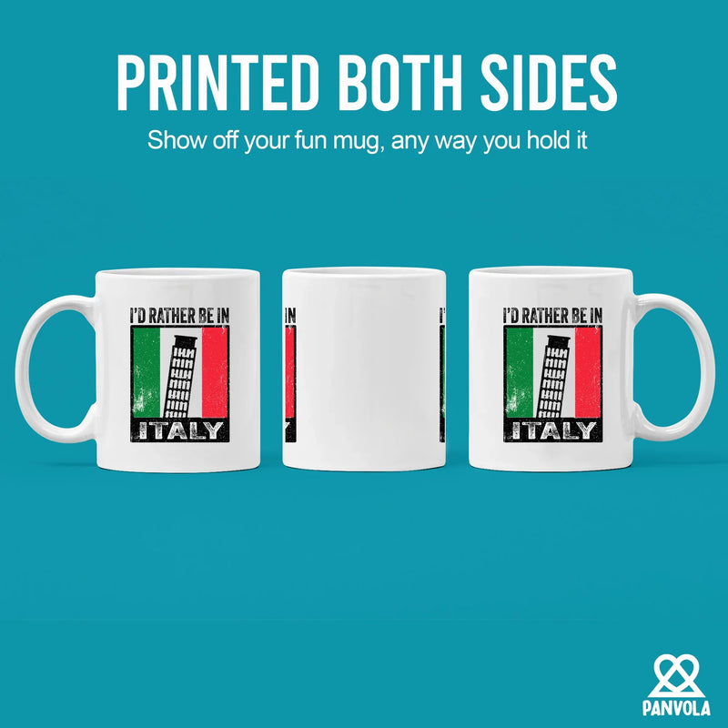 I’d Rather Be In Italy Ceramic Mug 11 oz white - Panvola
