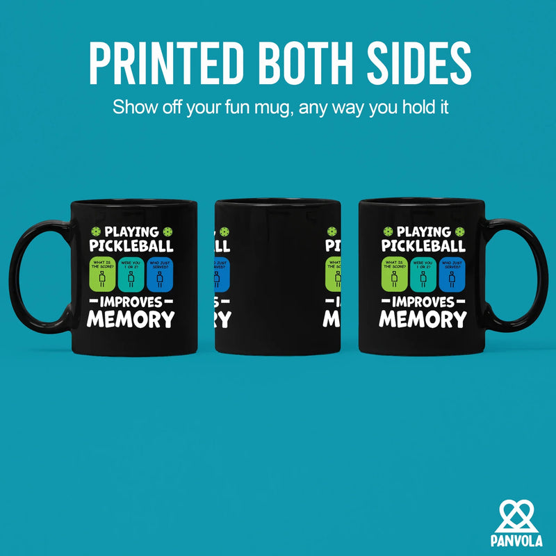 Playing Pickleball Improves Memory Ceramic Mug 11 oz Black - Panvola