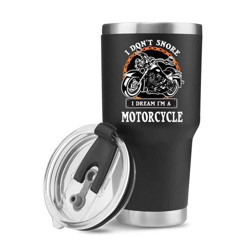 I Don't Snore I Dream I'm A Motorcycle Vacuum Insulated Tumbler - Panvola