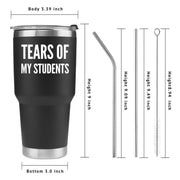 Tears Of My Students Teacher Vacuum Insulated Tumbler.