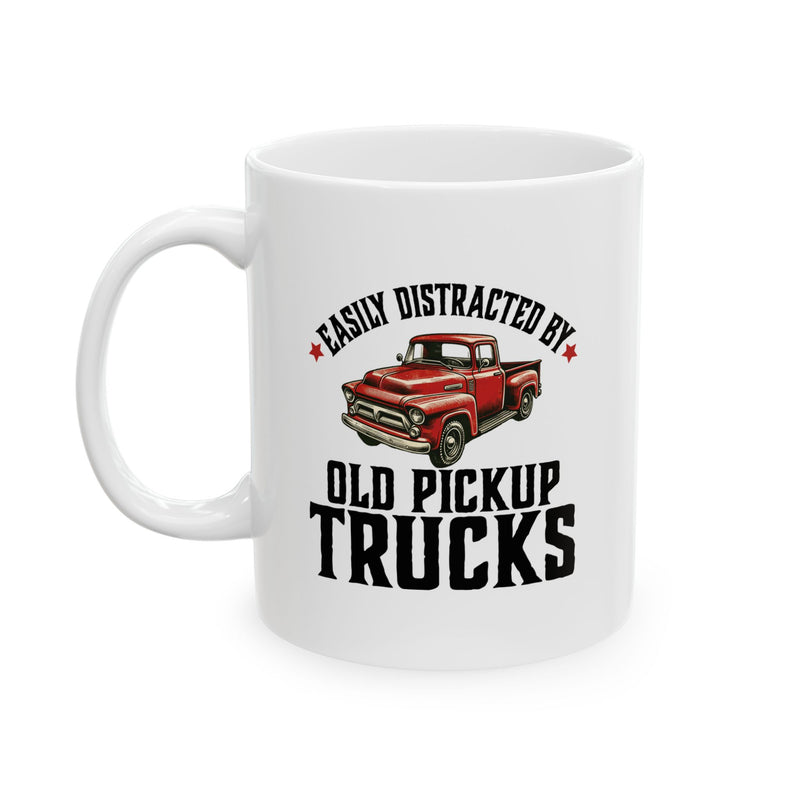 Personalized Easily Distracted by Old Pickup Truck Ceramic Mug 11 oz White