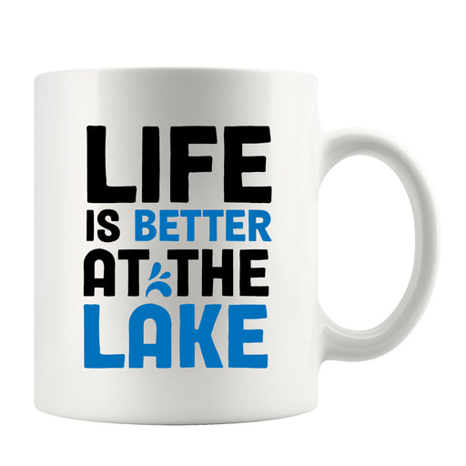 Life is Better at The Lake Coffee Mug 11 oz White.