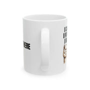 Personalized I Came I Saw I Forgot What I Was Doing Ceramic Mug 11 oz White - Panvola