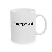 Personalized I Hope Your Day Is As Nice As Your Butt Customized Ceramic Mug 11 oz White - Panvola